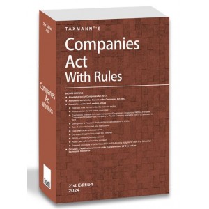 Taxmann's Companies Act with Rules by Taxmann's Editorial Board [Edn. 2024]